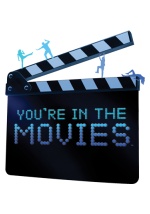 You're in the Movies